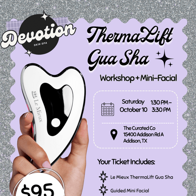 ThermaLift Gua Sha Workshop at Devotion Skin Spa in Addison, TX
